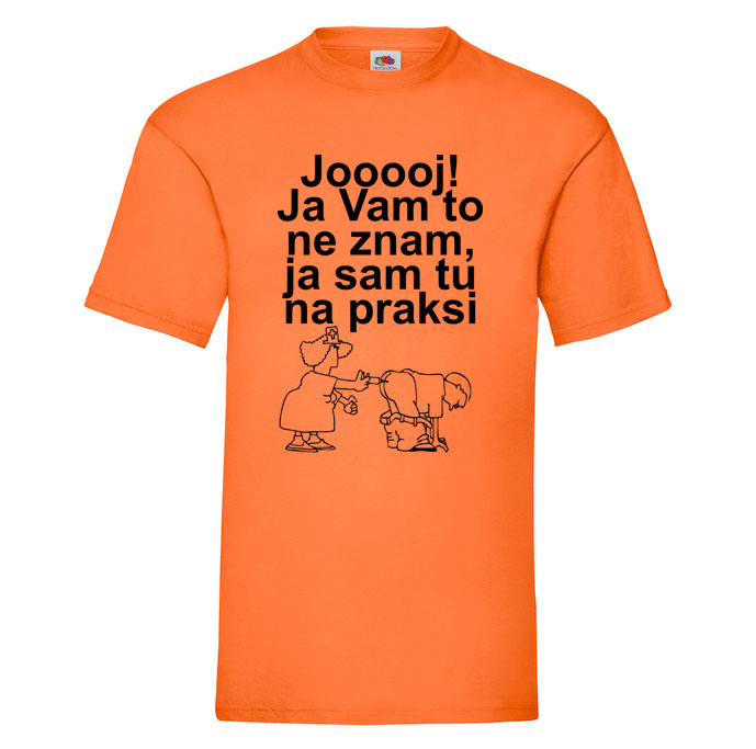 Joooj! Ja vam to neznam, ja sam tu na praksi