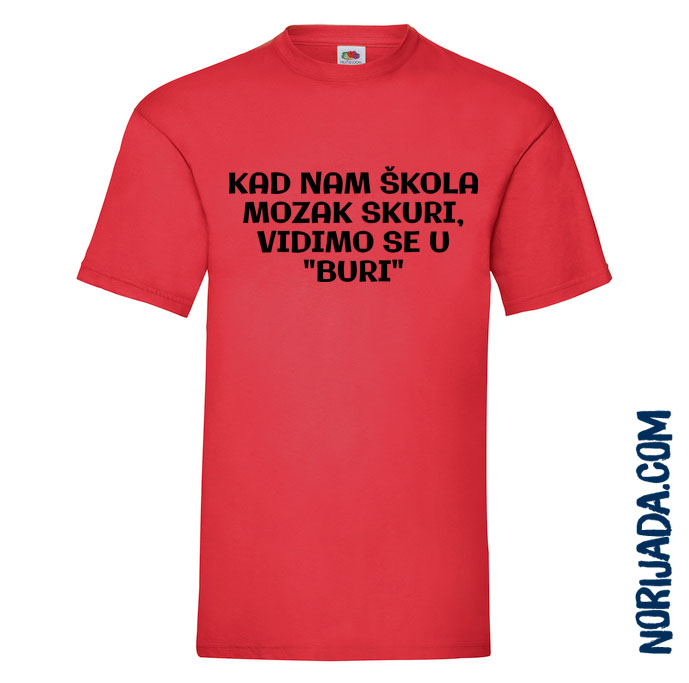 Kad nam škola mozak skuri, vidimo se u Buri