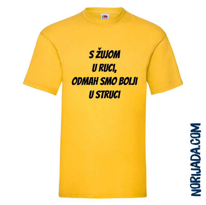 S žujom u ruci, odmah smo bolji u struci